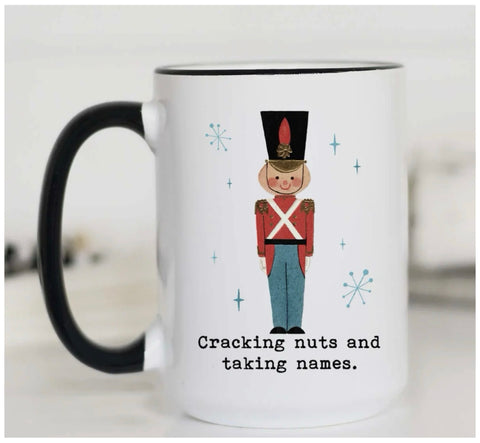 Cracking Nuts and Taking Names 15oz Mug