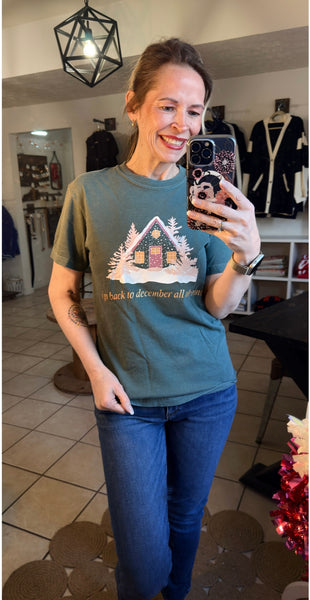 'i go back to december all the time' Graphic Tee with Winter House - Tay Christmas - Pink Christmas - Green Comfort Colors Tee
