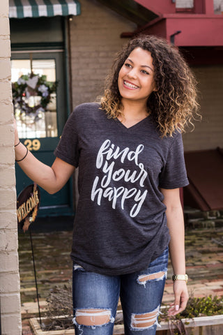 Find Your Happy-find your happy-graphic tee-vneck-apparel-womens-inspirational-quotes-happy-dark gray-charcoal-script-tshirt-positive-positive quotes