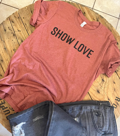 Show Love Tshirt