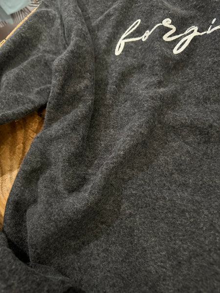 Forgiven - Sueded Sweatshirt - Charcoal Gray Sueded with White Lettering