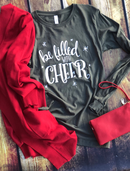 Be Filled with Cheer-Green-Long Sleeve Tee-Christmas Tee