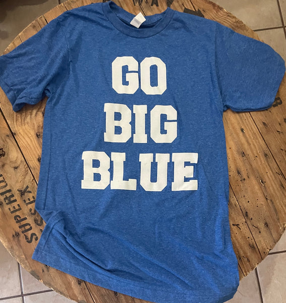 Go Big Blue Tee- Kentucky- Blue- Tshirt - Cats - Trojans